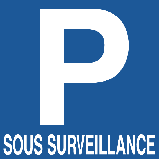 Panneau Parking Sous Surveillance PVC 3 mm