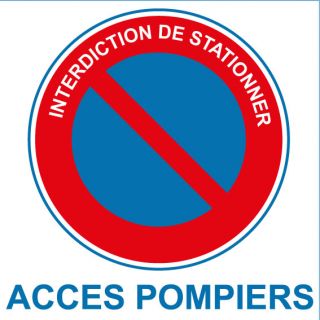 Panneau alu interdiction de stationner accès pompiers